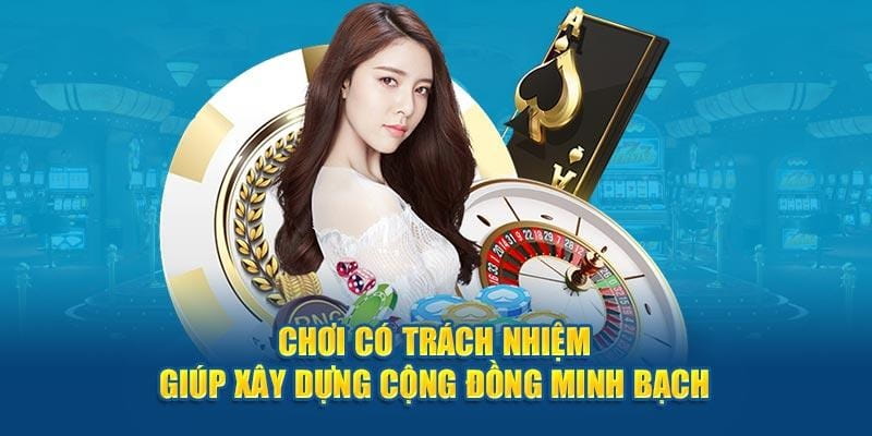 Nguyên tắc vàng để chơi có trách nhiệm